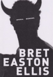 Imperial Bedrooms (Breat Easton Ellis)