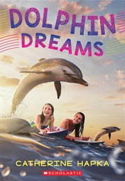Dolphin Dreams (Catherine Hapka)