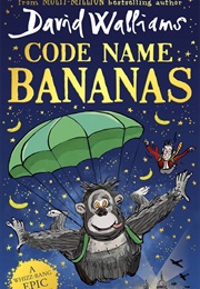 Code Name Bananas (David Walliams)