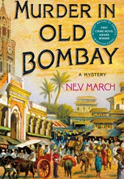 Murder in Old Bombay (Nev March)