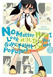 No Matter How I Look at It, It's You Guys Fault I'm Not Popular Vol 2 (Nico Tanigawa)