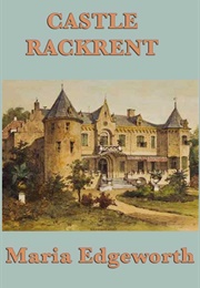 Castle Rackrent (Maria Edgeworth)