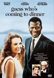 Guess Who&#39;s Coming to Dinner (1967)