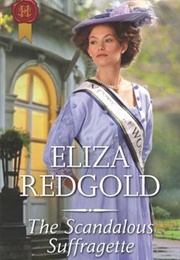 The Scandalous Suffragette (Eliza Redgold)