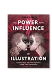 The Power and Influence of Illustration (Alan Male)