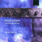 Kevin Volans - Hunting: Gathering