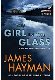 The Girl in the Glass (James Hayman)