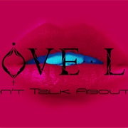 Don't Talk About It - Tove Lo