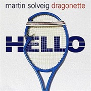 Hello - Martin Solveig Ft. Dragonette