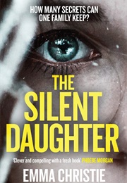 The Silent Daughter (Emma Christie)