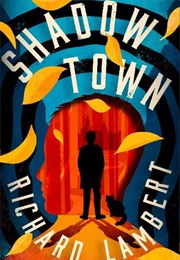 Shadow Town (Richard Lambert)