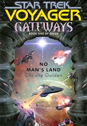 Star Trek No Man's Land (Christie Golden)
