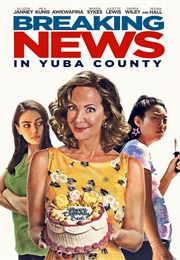 Breaking News in Yuba County (2021)