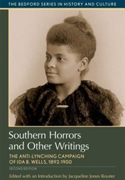 Southern Horrors &amp; Other Writings (Ida B. Wells-Barnett)