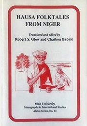 Hausa Folktales From Niger (Robert S. Glew & Chaibou Babale)