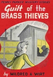 Guilt of the Brass Thieves (Mildred A. Wirt)