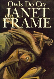 Owls Do Cry (Janet Frame)