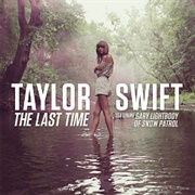 The Last Time - Taylor Swift Ft. Gary Lightbody