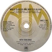 Who&#39;s to Bless? Who&#39;s to Blame? - Rita Coolidge