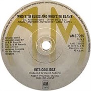 Who's to Bless? Who's to Blame? - Rita Coolidge