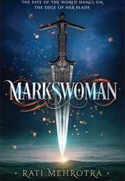Markswoman (Rati Mehrotra)