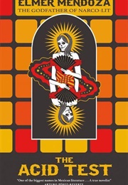 The Acid Test (Elmer Medoza)