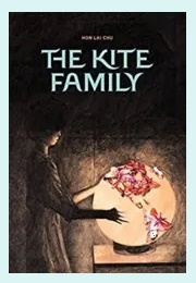 The Kite Family (Hon Lai-Chu)