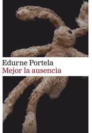 Mejor La Ausencia (Edurne Portela)