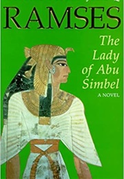 Ramses: The Lady of Abu Simbel (Christian Jacq)