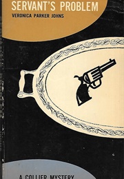 Servant's Problem (Veronica Parker Johns)