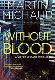 Without Blood (Martin Michaud)