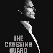 The Crossing Guard (1995)