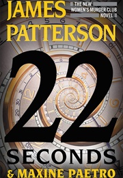 22 Seconds (James Patterson)