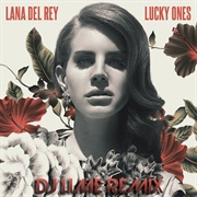Lucky Ones - Lana Del Rey