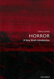 Horror: A Very Short Introduction (Darryl Jones)