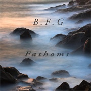 BFG Fathoms