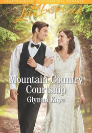 Mountain Country Courtship (Glynny Kay)