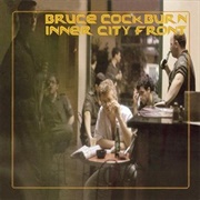 Bruce Cockburn - Inner City Front