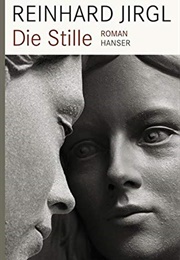 Die Stille (Reinhard Jirgl)