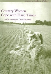 Country Women Cope With Hard Times (Melissa Walker)