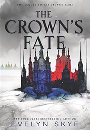 The Crown's Fate (Evelyn Skye)