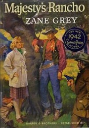 Majesty's Rancho (Zane Grey)