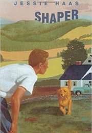 Shaper (Jessie Haas)