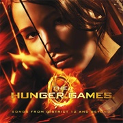 The Hunger Games: Songs From District 12 and Beyond (Multiple Artists, 2012)