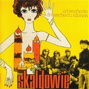 Od Wschodu Do Zachodu Słońca – Skaldowie (1970)