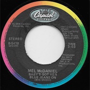 Baby's Got Her Blue Jeans on - Mel Mcdaniel