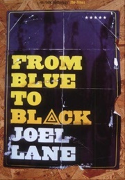 From Blue to Black (Joel Lane)