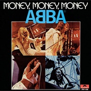 Money! Money! Money! - ABBA (1976)
