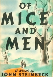 Of Mice and Men (John Steinbeck)