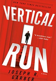 Vertical Run (Joseph R. Garber)
